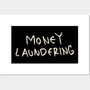 Hand Drawn Money Laundering Posters and Art